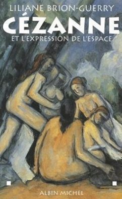 Cezanne Et L'Expression de L'Espace - Brion-Guerry, Liliane
