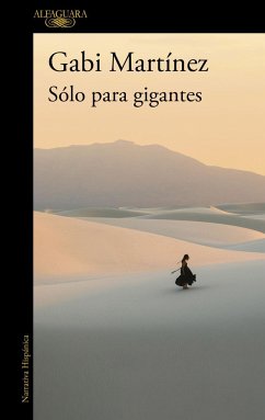 Sólo para gigantes - Martínez, Gabi