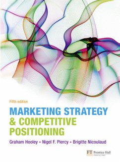 Marketing Strategy and Competitive Positioning - Hooley, Graham J.; Saunders, John A.; Piercy, Nigel F.