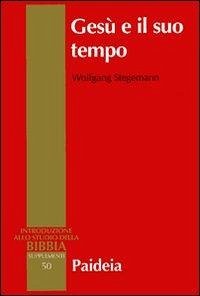Gesù e il suo tempo - Stegemann, Wolfgang