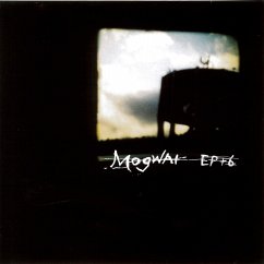 Ep + 6 - Mogwai