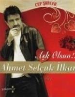 Ask Olsun - Selcuk ilkan, Ahmet