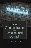 Deliberative Communication and Ethnopolitical Conflict
