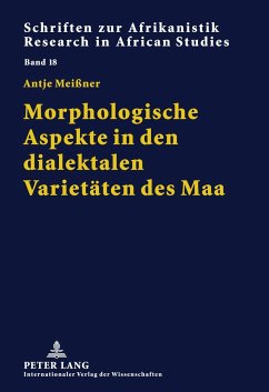 Morphologische Aspekte in den dialektalen Varietäten des Maa - Meißner, Antje
