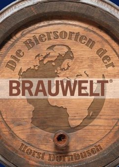 Die Biersorten der BRAUWELT - Dornbusch, Horst