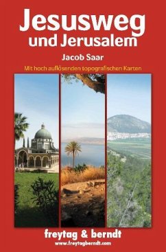 Jesusweg und Jerusalem - Saar, Jacob