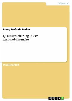 Qualitätssicherung in der Automobilbranche - Becker, Romy St.