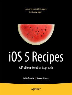 IOS 5 Recipes - Grimes, Shawn;Francis, Colin