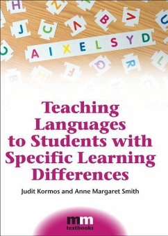 Teaching Languages to Students with Specific Learning Differences - Kormos, Judit; Smith, Anne Margaret