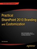 Practical SharePoint 2010 Branding and Customization