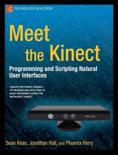 Meet the Kinect - Kean, Sean;Hall, Jonathan;Perry, Phoenix