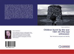 Children burnt by the war 1941-45 (The last witnesses): - Vasilchikova, Oxana
