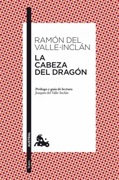 La cabeza del dragón - Valle-Inclán, Ramón del