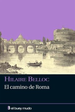 El camino de Roma - Belloc, Hilaire