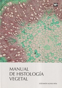 Manual de histología vegetal - Alonso Peña, José-Ramón