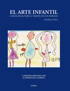EL ARTE INFANTIL: Conocer al niño a través de sus dibujos