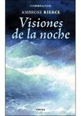 Visiones de la noche Visiones de la noche