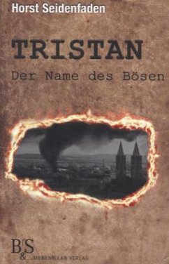 Tristan - der Name des Bösen - Seidenfaden, Horst