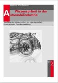 Wissensarbeit in der Automobilindustrie Wissensarbeit in der Automobilindustrie