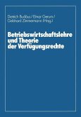 Betriebswirtschaftslehre und Theorie der Verfügungsrechte