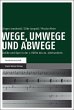 Wege, Umwege und Abwege - Bild 1