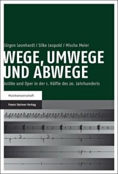 Wege, Umwege und Abwege - Leonhardt, Jürgen; Leopold, Silke; Meier, Mischa