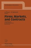 Firms, Markets, and Contracts