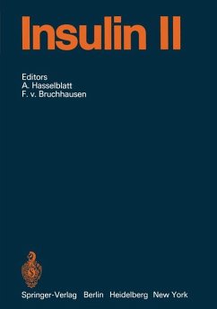 Insulin, Part 2 – With 181 Figures (Handbuch der experimentellen Pharmakologie / Handbook of Experimental Pharmacology. Heffter-Heubner, New Series, Vol. 32/2)