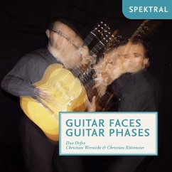 Guitar Faces-Guitar Phases-Musik Für Zwei Gitarren - Duo Orfeo