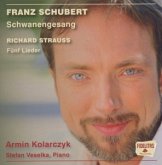 Schubert: Schwanengesang/R.Strauss: Fünf Lieder