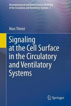 Signaling at the Cell Surface in the Circulatory and Ventilatory Systems - Thiriet, Marc