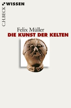 Die Kunst der Kelten - Müller, Felix