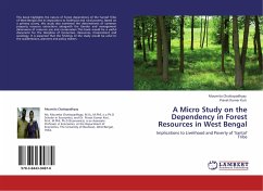 A Micro Study on the Dependency in Forest Resources in West Bengal