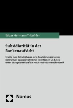 Subsidiarität in der Bankenaufsicht - Tritschler, Edgar Hermann