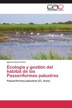 Ecología y gestión del hábitat de los Passeriformes palustres
