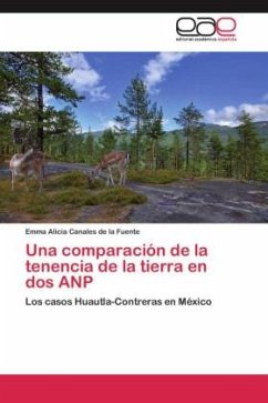 Una comparación de la tenencia de la tierra en dos ANP - Canales de la Fuente, Emma Alicia