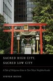 Sacred High City, Sacred Low City