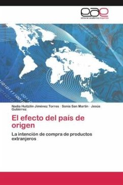 El efecto del país de origen - Jiménez Torres, Nadia Huitzilin;San Martín, Sonia;Gutiérrez, Jesús