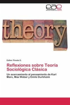 Reflexiones sobre Teoría Sociológica Clásica - Pineda G., Esther