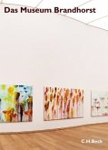 Das Museum Brandthorst Das Museum Brandthorst