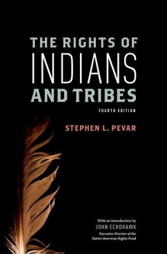 The Rights of Indians and Tribes - Pevar, Stephen L