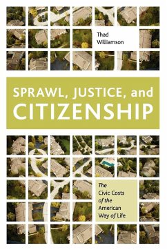 Sprawl, Justice, and Citizenship - Williamson, Thad