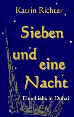 Sieben und eine Nacht - Richter, Katrin