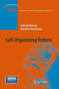 Self-Organizing Robots - Murata, Satoshi;Kurokawa, Haruhisa