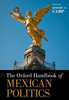 Oxford Handbook of Mexican Politics - Camp, Roderic Ai