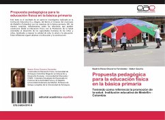 Propuesta pedagógica para la educación física en la básica primaria - Chaverra Fernández, Beatriz Elena;Gaviria, Didier