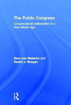 The Public Congress - Malecha, Gary Lee; Reagan, Daniel J