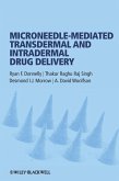 Microneedle-Mediated Transdermal and Intradermal Drug Delivery