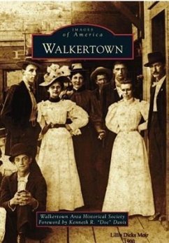 Walkertown - Foreword by Kenneth R. Doc Davis