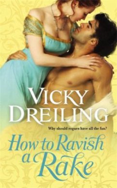 How to Ravish a Rake - Dreiling, Vicky